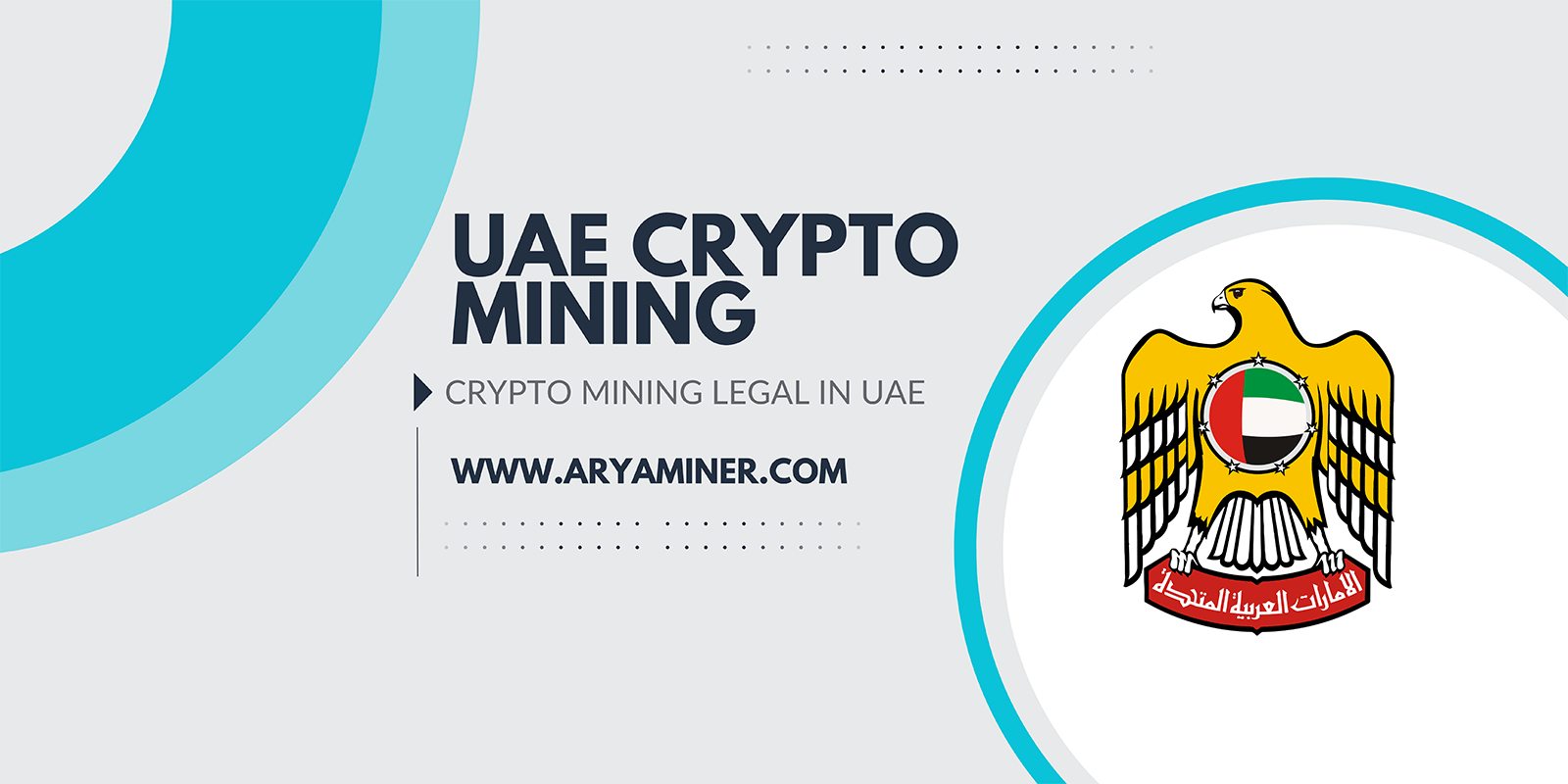 Crypto Mining Legal in UAE - Aryaminer